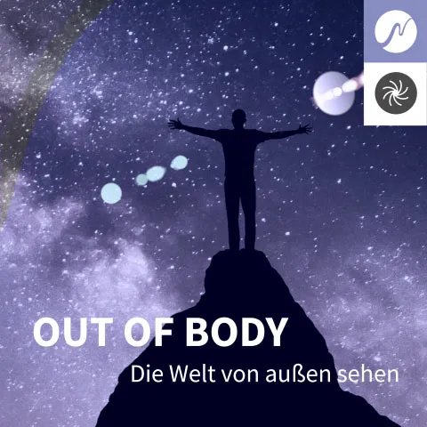 Neowake Audio Meditationen - Out Of Body