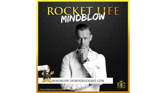 Rocket Life Mindblow