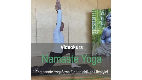 NamasteYoga Entspannte Yogaflows für den aktiven Lifestyle