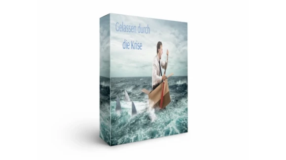 Mit Resilienz durch jede Krise