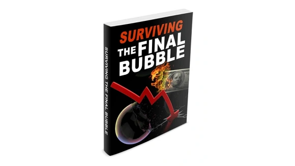Surviving The Final Bubble