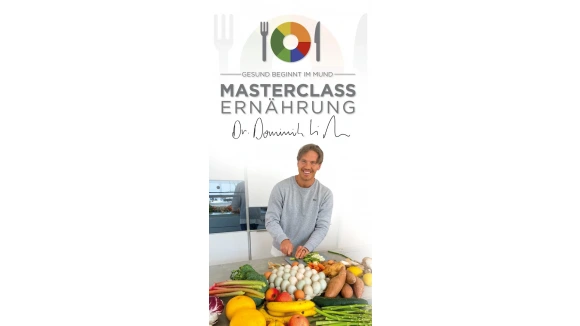 Masterclass Ernährung Gesund beginnt im Mund