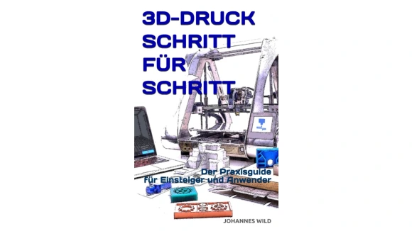 eBook 3DDruck Schritt für Schritt