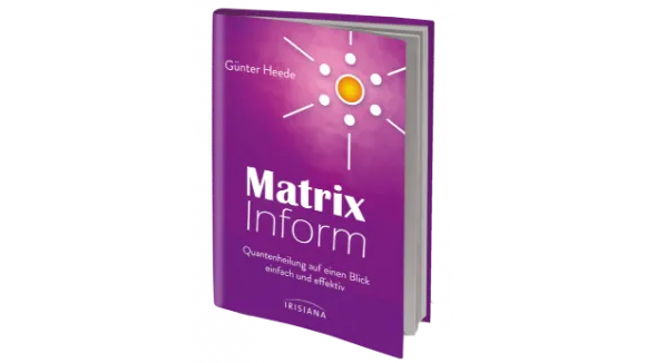 MatrixInform Quantenheilung auf einen Blick Buch
