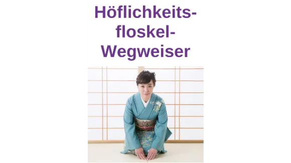 Japanische HöflichkeitsFloskeln