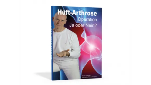 HüftArthrose Operation ja oder nein