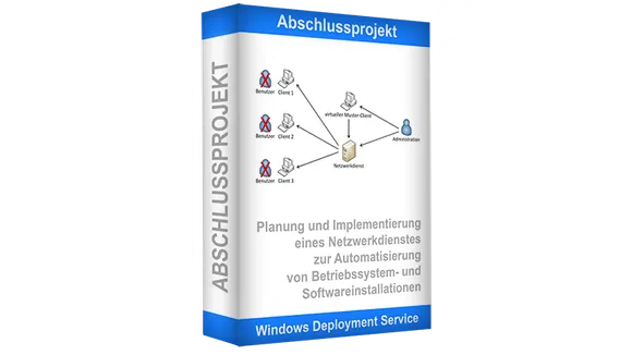 Projektdokumentation  Windows Deployment Service
