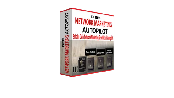 Der Network Marketing Autopilot