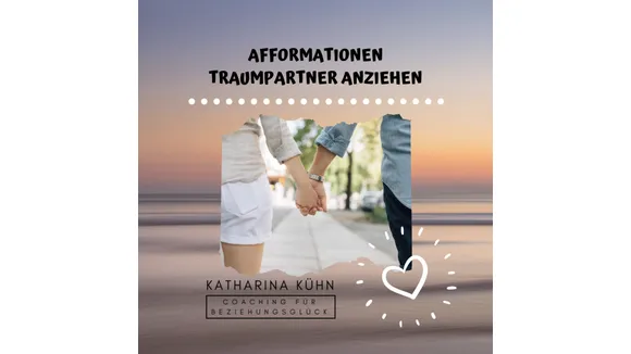 Afformationen Traumpartner anziehen