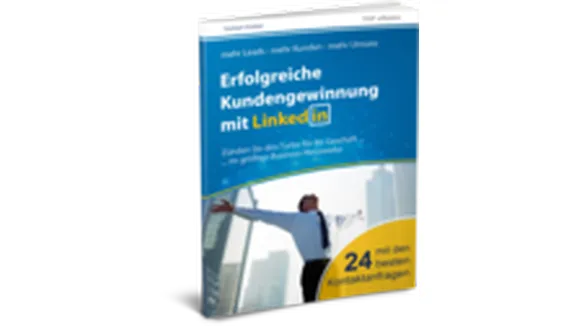 Erfolgreiche Kundengewinnung mit LinkedIn eBook