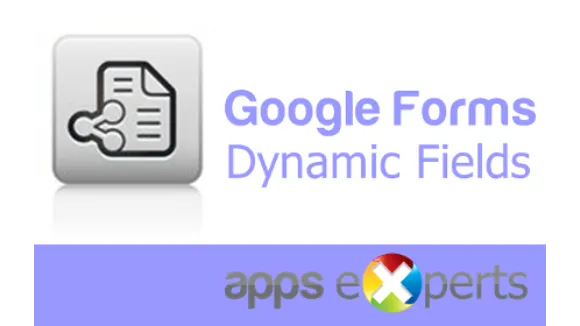 Google Forms Dynamic Fields Addon Plus Version