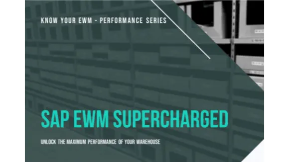 SAP EWM Supercharged