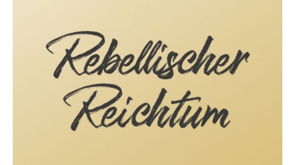 Membership Rebellischer Reichtum