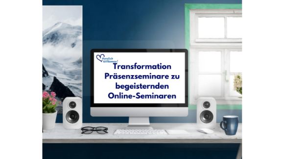 Beratung Präsensseminar in OnlineSeminar umwandeln