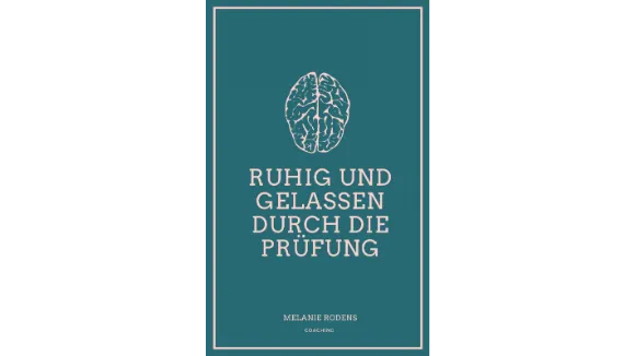 Ruhig und gelassen durch die Prüfung