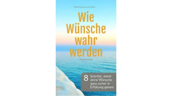 eBook Wie Wünsche wahr werden