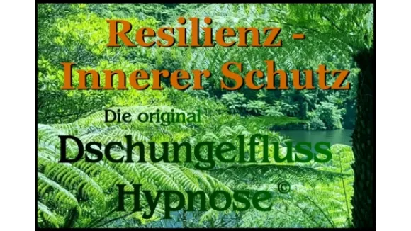 Resilienz Innerer Schutz