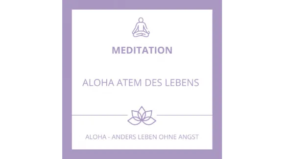 Aloha Atem des Lebens
