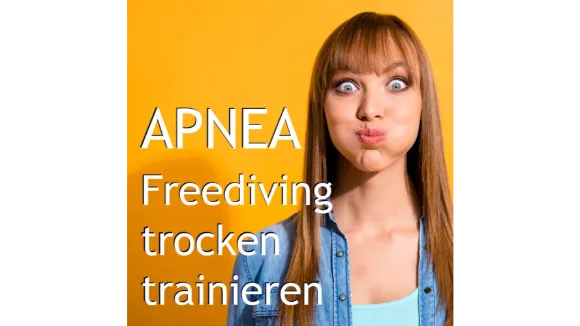 APNEA  Freediving trocken trainieren