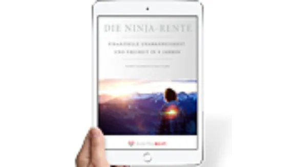 Die NinjaRente Finanzielle Unabhängigkeit in 8 Jahr