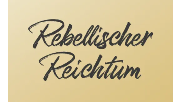 Membership Rebellischer Reichtum