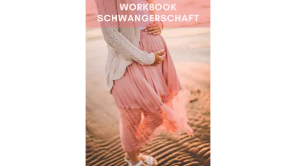 Dein Workbook Schwangerschaft