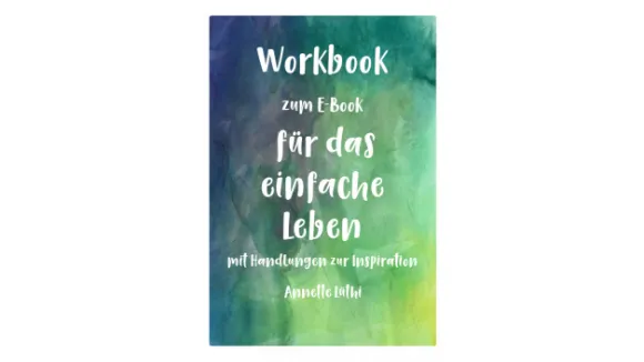 Workbook für das einfache Leben