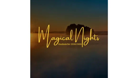 Magical Nights  Die Rauhnächte
