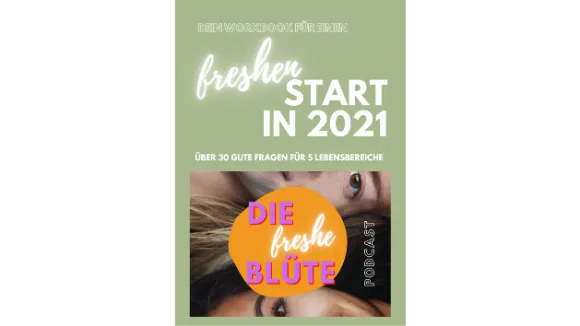 Workbook für einen freshen start in 2021 by Seda und Sophia