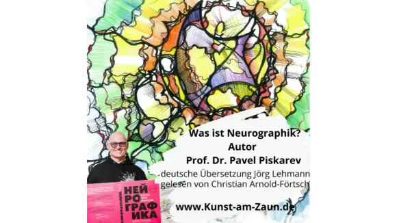 Neurographik  Was ist das von Pavel Piskarev