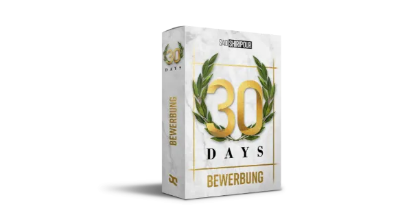 30 Days  Bewerbung