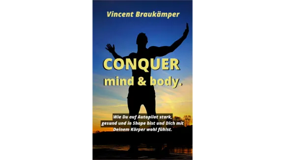 CONQUER mind and body Gebundenes Buch