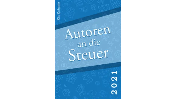 Autoren an die Steuer 2021