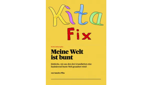 KitaFixRahmenplan Meine Welt ist bunt