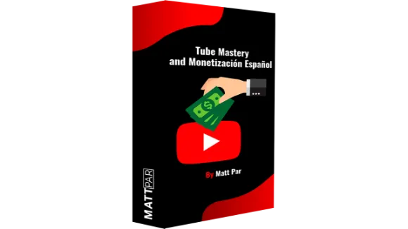 Tube Mastery and Monetización Español