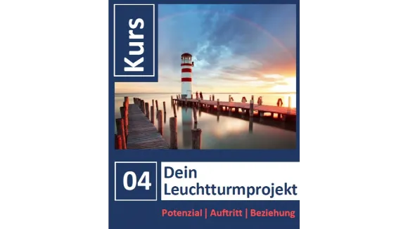 Kurs Dein Leuchtturmprojekt Vorzugspreis