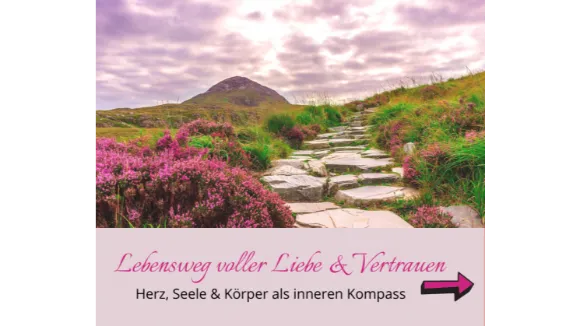 Lebensweg voller Liebe und Vertrauen Kompass aktivieren