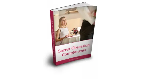 Secret Obsession Compliments  Bonuses