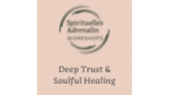 Bundle Live Online Workshop Deep Trust Soulful Healing