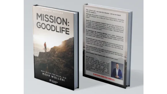 Mission Goodlife – Das Buch für alle die mehr wollen