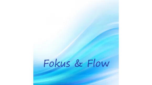 Fokus amp Flow