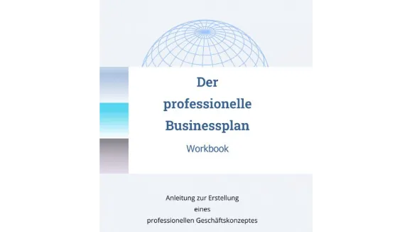 Workbook Der professionelle Businessplan